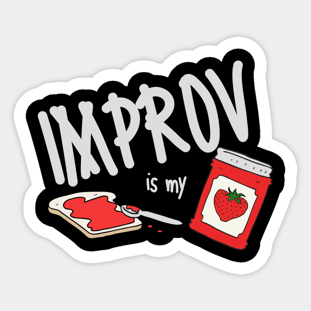 Improv is my jam! Sticker by Amanda Rountree & Friends